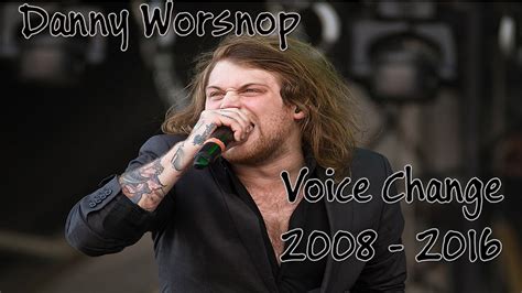 danny worsnop voice change